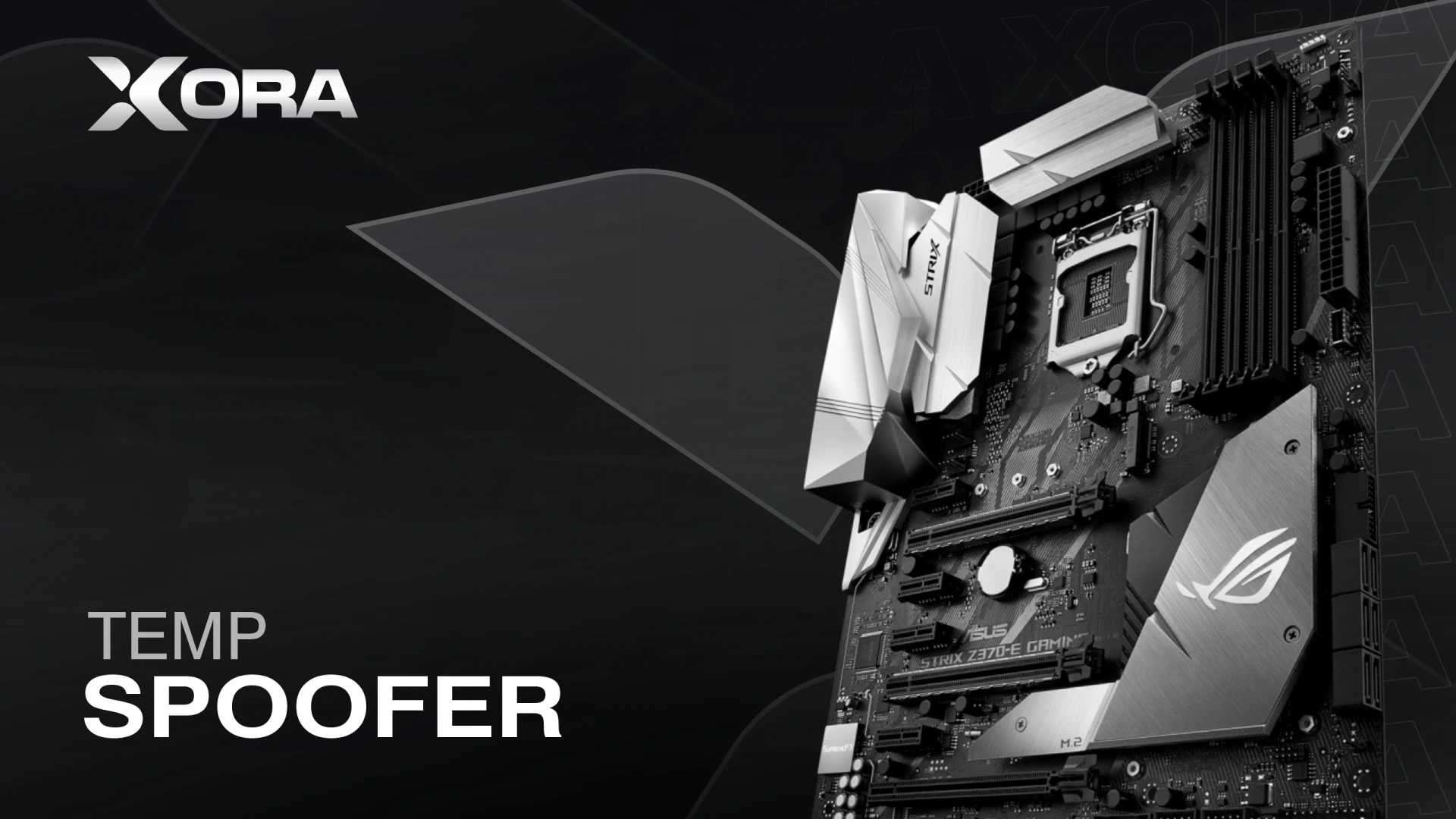 Xora: Temp Spoofer